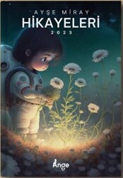 Ayşe Miray Hikayeleri - Ange Yayınları