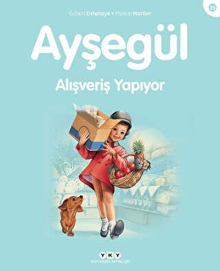 Ayşegül Alışveriş Yapıyor - Yapı Kredi Yayınları