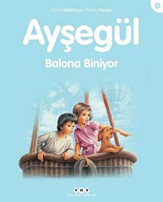 Ayşegül Balona Biniyor - Yapı Kredi Yayınları