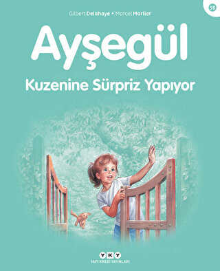 Ayşegül Kuzenine Sürpriz Yapıyor - Yapı Kredi Yayınları