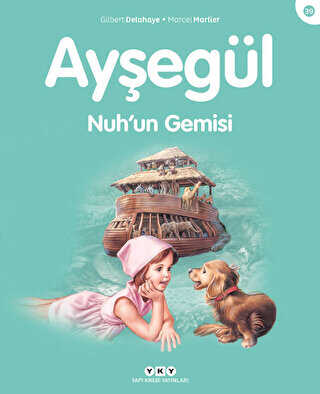 Ayşegül Nuh’un Gemisi - Yapı Kredi Yayınları