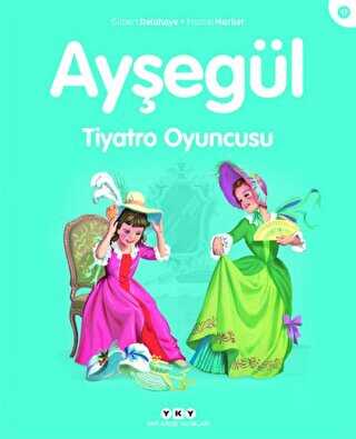 Ayşegül Tiyatro Oyuncusu - Yapı Kredi Yayınları