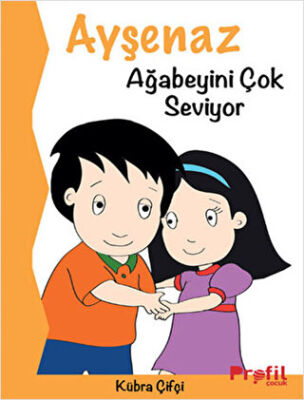 Ayşenaz Ağabeyini Çok Seviyor kapağı