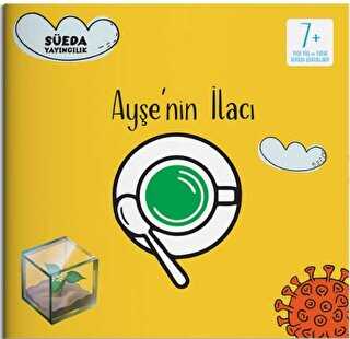 Ayşe`nin İlacı - Süeda Basım Yayın