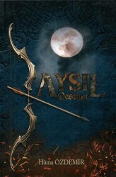 Ayşıl Destanı - Orionebula Yayınevi