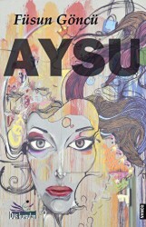 Aysu - Düş Kurguları Yayıncılık