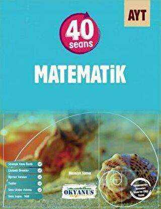 Okyanus Yayınları AYT 40 Seansta Matematik
