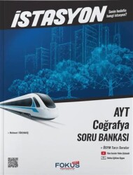 Fokus Net Yayıncılık İstasyon AYT Coğrafya Soru Bankası - Fokus Net Yayıncılık