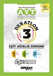 AYT Dekatlon 3 Eşit Ağırlık Deneme - Ankara Yayıncılık