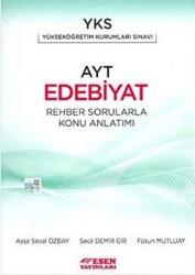 Esen Yayınları AYT Edebiyat Rehber Sorularla Konu Anlatımı - Esen Yayınları
