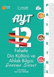 AYT Felsefe Din Kültürü ve Ahlak Bilgisi Palmetre 12 Deneme Sınavı - Palme Yayınları