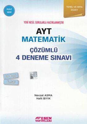 Esen Yayınları AYT Matematik Çözümlü 4 Deneme Sınavı - Mavi Seri - 1