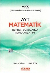 Esen Yayınları YKS AYT Matematik Rehber Sorularla Konu Anlatımı - Esen Yayınları