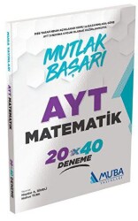 Mutlak Başarı AYT Matematik 20X40 Deneme - Muba Yayınları