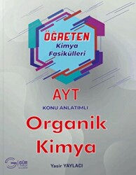 Gür Yayınları AYT Öğreten Kimya Fasikülleri Organik Kimya Konu Anlatımlı - Gür Yayınları