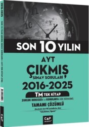 AYT TM Tek Kitap Son 10 Yılın Çıkmış Sınav Soruları 2016 - 2025 - Çap Yayınları