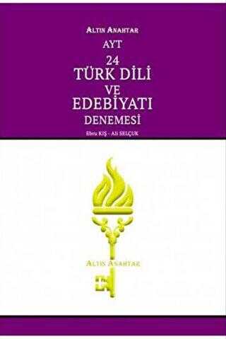Altın Anahtar Yayınları AYT Türk Dili ve Edebiyatı 24`lü Denemesi