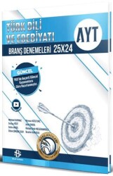 AYT Türk Dili ve Edebiyatı 25 x 24 Branş Denemeleri - Bilgi Sarmal Yayınları