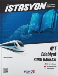 Fokus Net Yayıncılık İstasyon AYT Edebiyat Soru Bankası - Fokus Net Yayıncılık