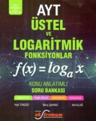 Ekstremum Yayınları AYT Üstel ve Logaritmik Fonksiyonlar Konu Anlatımlı Soru Bankası - 1