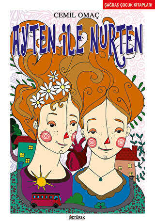 Ayten ile Nurten - Özyürek Yayınları