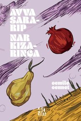 Ayva Sararıp Nar Kızarınca - 40 Kitap