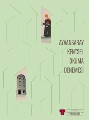 Ayvansaray Kentsel Okuma Denemesi - 1