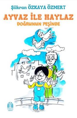 Ayvaz İle Haylaz Doğrunun Peşinde - 1