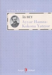 Ayyar Hamza - Kokona Yatıyor - Kurgan Edebiyat