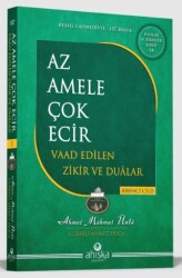 Az Amele Çok Ecir Vaad Edilen Zikir ve Dualar 1. Cilt - Ahıska Yayınevi