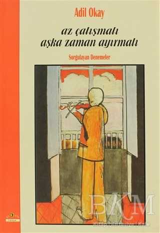 Az Çalışmalı Aşka Zaman Ayırmalı - Ütopya Yayınevi