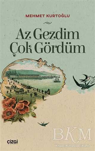Az Gezdim Çok Gördüm - Çizgi Kitabevi Yayınları