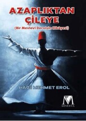 Azaplıktan Çileye - Minerva Yayınları