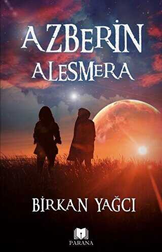 Azberin Alesmera - Parana Yayınları