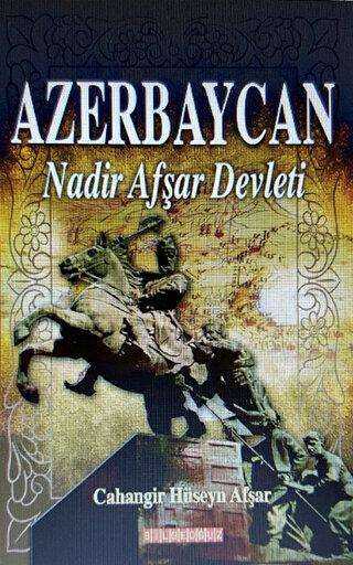 Azerbaycan Nadir Afşar Devleti