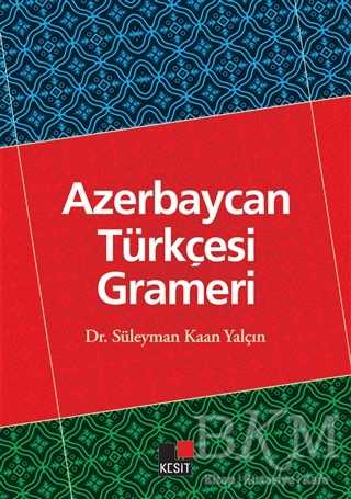 Azerbaycan Türkçesi Grameri - Kesit Yayınları