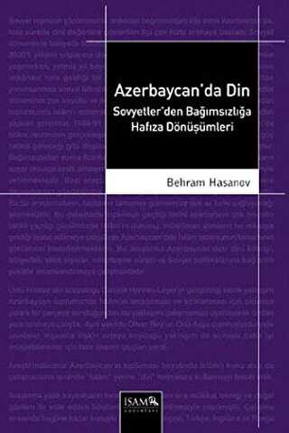 Azerbaycan`da Din - İsam Yayınları