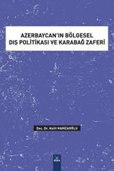 Azerbaycan’ın Bölgesel Dış Politikası ve Karabağ Zaferi - Dora Basım Yayın