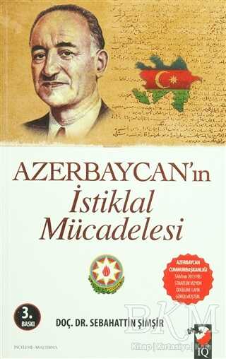 Azerbaycan`ın İstiklal Mücadelesi