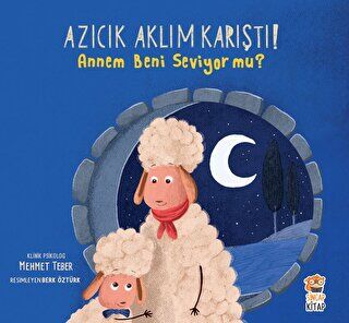 Azıcık Aklım Karıştı - Annem Beni Seviyor Mu