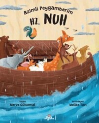 Azimli Peygamberim Hz. Nuh - Düş Değirmeni