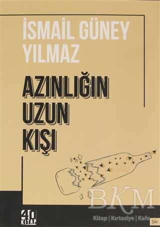 Azınlığın Uzun Kışı - 40 Kitap