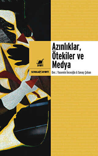 Azınlıklar, Ötekiler ve Medya - Ayrıntı Yayınları