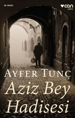 Aziz Bey Hadisesi - 1