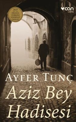 Aziz Bey Hadisesi - 1