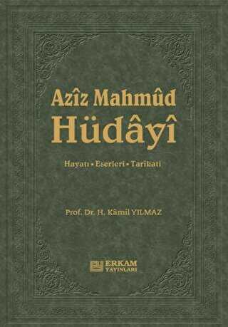Aziz Mahmud Hüdayi - Erkam Yayınları