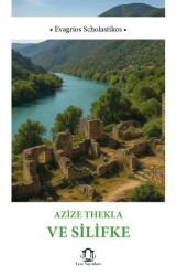 Azize Thekla ve Silifke - Eyce Yayınları