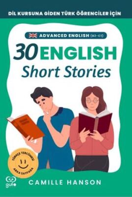B2-C1 English 30 Short Stories For Advanced Learners İleri Düzey Öğrenciler İçin 30 İngilizce Türkç - 1