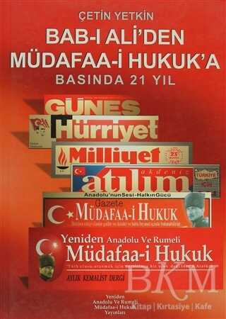 Bab-ı Ali’den Müdafaa-i Hukuk’a - Yeniden Anadolu ve Rumeli Müdafaa-i Hukuk Yayınlar