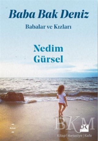 Baba Bak Deniz - Doğan Kitap